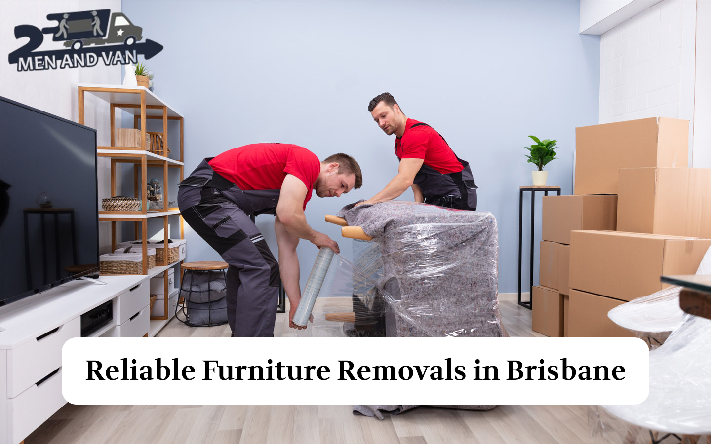 How to Move Furniture in Brisbane with Ease: Trusted Removalists You Can Count On